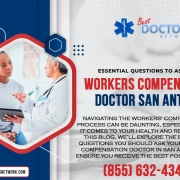 Essential-Questions-to-Ask-Your-Workers-Compensation-Doctor-SAN-ANTONIO