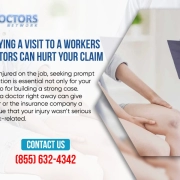 why-delaying-a-visit-to-a-workers-comp-doctors-can-hurt-your-claim
