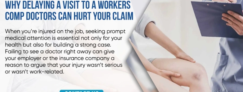 why-delaying-a-visit-to-a-workers-comp-doctors-can-hurt-your-claim